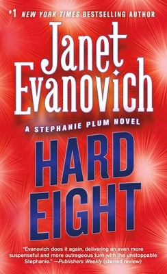 Hard Eight by Evanovich, Janet