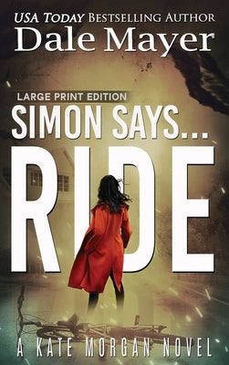 Simon Says... Ride by Mayer, Dale