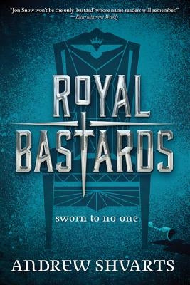 Royal Bastards by Shvarts, Andrew