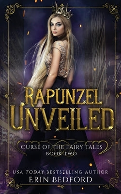 Rapunzel Unveiled by Bedford, Erin