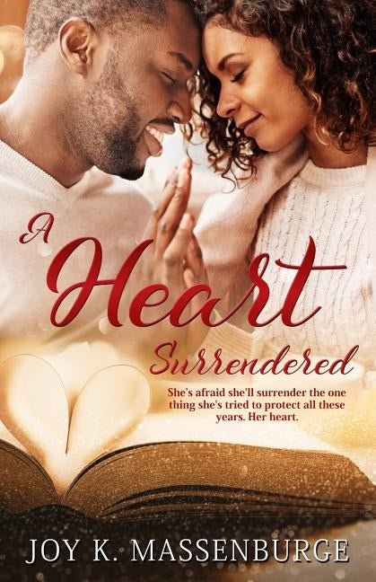 A Heart Surrendered by Massenburge, Joy K.