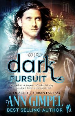 Dark Pursuit: Apocalyptic Urban Fantasy by Gimpel, Ann