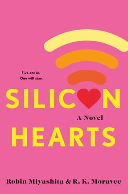 Silicon Hearts by Miyashita, Robin