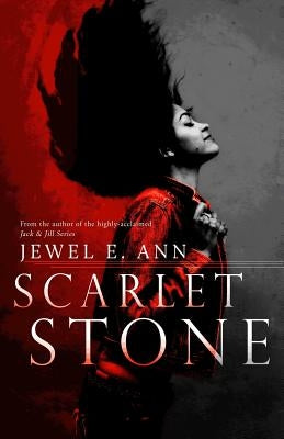 Scarlet Stone by Ann, Jewel E.