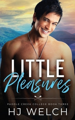 Little Pleasures by Welch, Hj