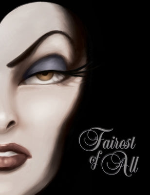 Fairest of All-Villains, Book 1 by Disney Books