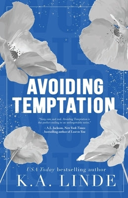 Avoiding Temptation (Special Edition) by Linde, K. A.