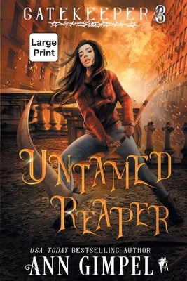 Untamed Reaper: An Urban Fantasy by Gimpel, Ann