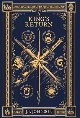 A King's Return by Johnson, J. J.