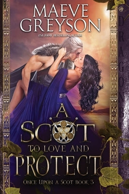 A Scot to Love and Protect by Greyson, Maeve