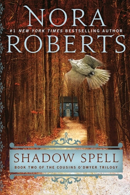 Shadow Spell by Roberts, Nora