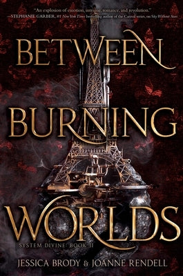 Between Burning Worlds by Brody, Jessica