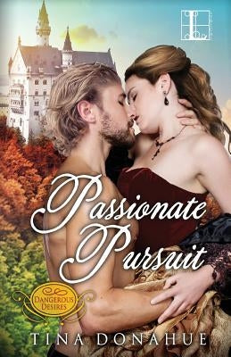 Passionate Pursuit by Donahue, Tina