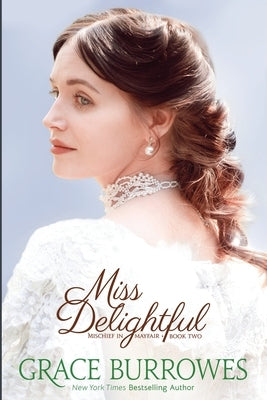 Miss Delightful by Burrowes, Grace