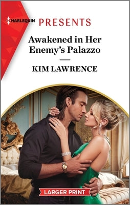 Awakened in Her Enemy's Palazzo by Lawrence, Kim