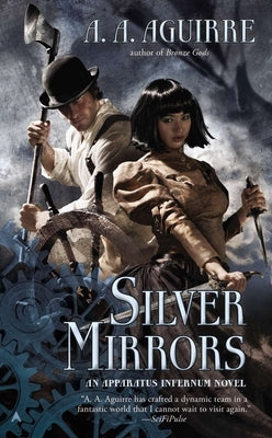 Silver Mirrors by Aguirre, A. A.