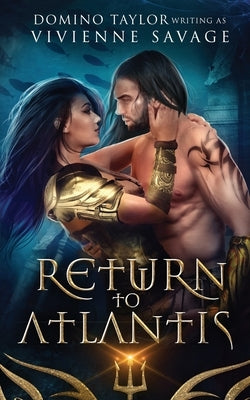 Return to Atlantis: a Fantasy Romance by Taylor, Domino