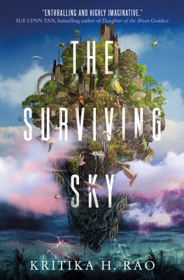 The Surviving Sky: The First Title in the Rages Trilogy Series by Rao, Kritika H.