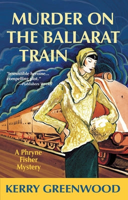 Murder on the Ballarat Train by Greenwood, Kerry