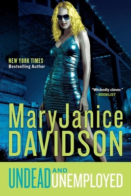 Undead and Unemployed: A Queen Betsy Novel by Davidson, Maryjanice