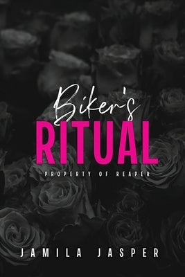 Biker's Ritual: Dark Interracial Motorcycle Club Romance by Jasper, Jamila