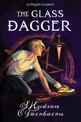 The Glass Dagger by Hudson, S.