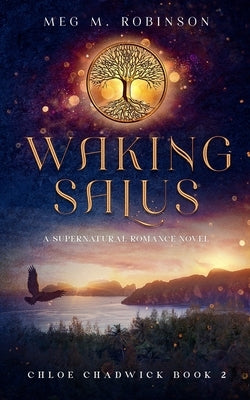 Waking Salus by Robinson, Meg M.