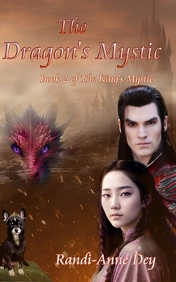 The Dragon's Mystic by Dey