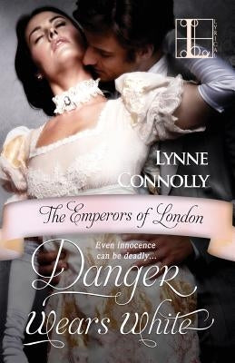 Danger Wears White by Connolly, Lynne