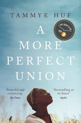 A More Perfect Union by Huf, Tammye