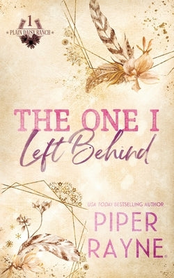 The One I Left Behind by Rayne, Piper