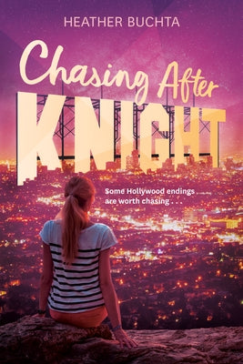 Chasing After Knight by Buchta, Heather