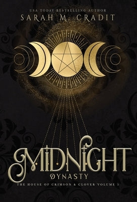 Midnight Dynasty: A New Orleans Witches Family Saga by Cradit, Sarah M.