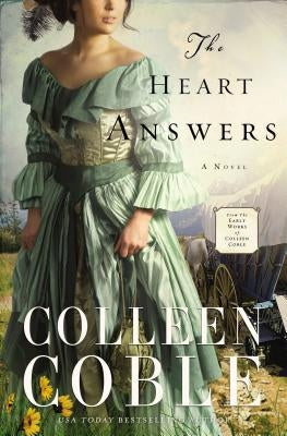 The Heart Answers by Coble, Colleen