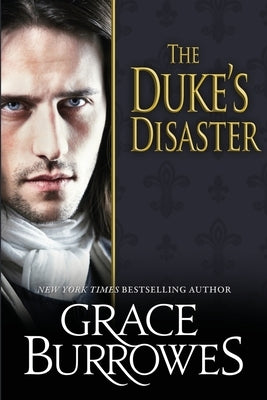 The Duke's Disaster by Burrowes, Grace