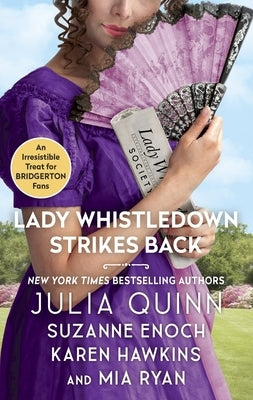 Lady Whistledown Strikes Back by Quinn, Julia