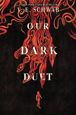 Our Dark Duet by Schwab, V. E.