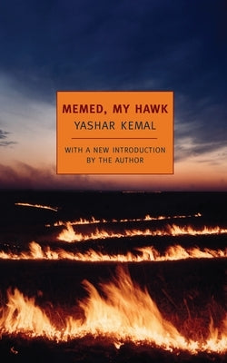 Memed, My Hawk by Kemal, Yashar