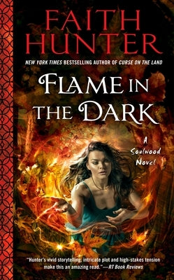 Flame in the Dark by Hunter, Faith