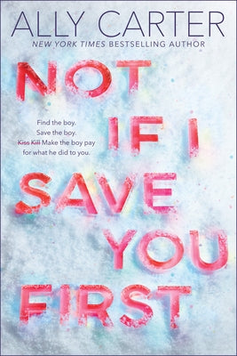 Not If I Save You First by Carter, Ally