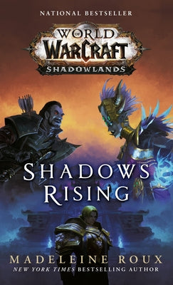 Shadows Rising (World of Warcraft: Shadowlands) by Roux, Madeleine