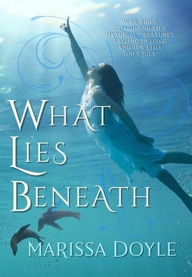 What Lies Beneath by Doyle, Marissa