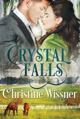 Crystal Falls by Wissner, Christine