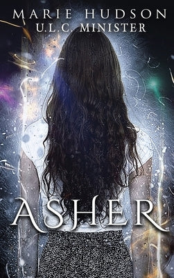 Asher by Hudson U. L. C. Minister, Marie