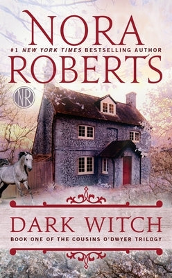 Dark Witch by Roberts, Nora