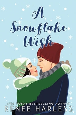 A Snowflake Wish by Harless, Renee