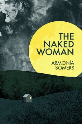 The Naked Woman by Somers, Armon&#195;&#173;a