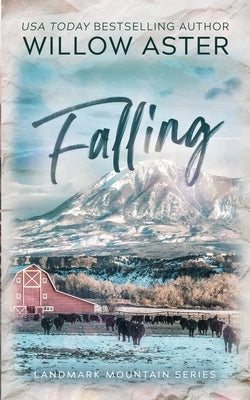 Falling: Special Edition Paperback by Aster, Willow