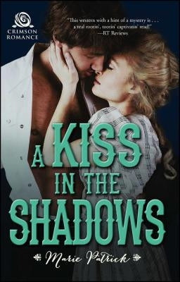 A Kiss in the Shadows by Patrick, Marie