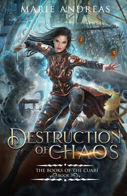 Destruction of Chaos by Andreas, Marie